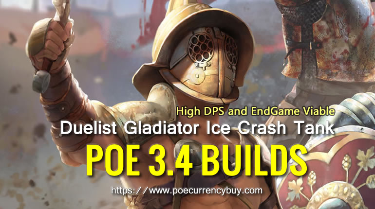 POE 3.4 Duelist Gladiator Ice Crash Build - High DPS and EndGame Viable
